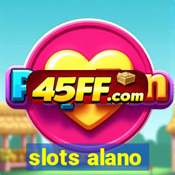 slots alano
